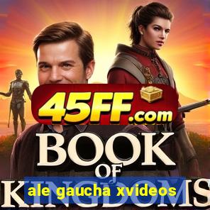 ale gaucha xvideos